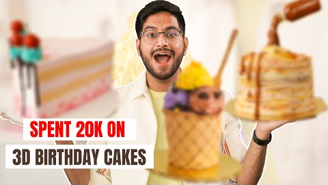I Paid 3 Bakeries 20,000 Rs To Bake 3D Birthday Cakes ?My Birthday Video