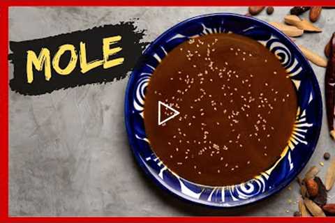 Traditional Mole | How to Make the Best Mole Sauce with Chicken