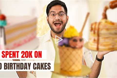 I Paid 3 Bakeries 20,000 Rs To Bake 3D Birthday Cakes 😱My Birthday Video