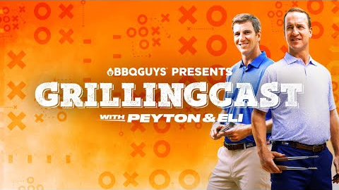 Peyton & Eli Manning GrillingCast | Episode 1 | BBQGuys