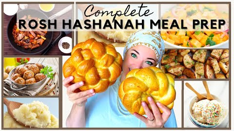 OUR COMPLETE  Rosh Hashanah PREP : ALL Recipes, Menu, round challah and Desserts for ALL 4 MEALS