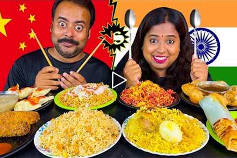 Indian Food vs Chinese Food Eating Challenge | DESI VS CHINESE Food Challenge