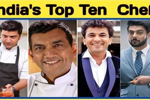 India''''s Top Ten chef | India Famous Chef | Hotel Chef | celebrity chef