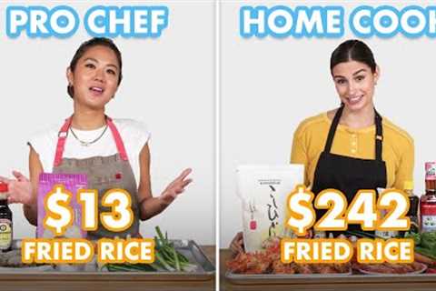 $242 vs $13 Fried Rice: Pro Chef & Home Cook Swap Ingredients | Epicurious