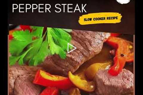 Easy Crockpot Pepper Steak | How to Prepare a Slow Cooker Pepper Steak Recipe