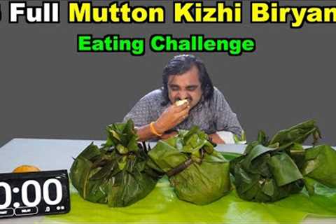 3 Full Mutton Kizhi Biryani Eating Challenge | Kerala Style | Food Challenge India | Saapattu Raman