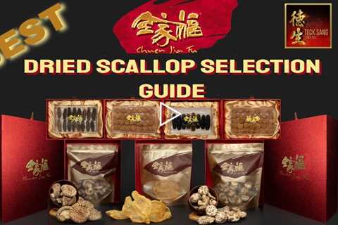 Top Dried Scallop Selection Guide with Quality Dried Scallops selection tips And insights.Must watch