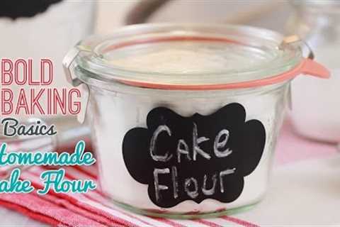How to Make Cake Flour - Gemma's Bold Baking Basics