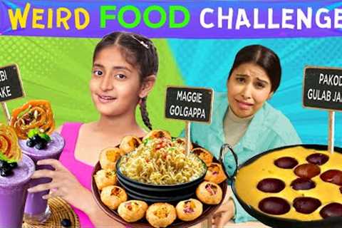 Testing WEIRD FOOD Combination | Indian Street Food | MyMissAnand