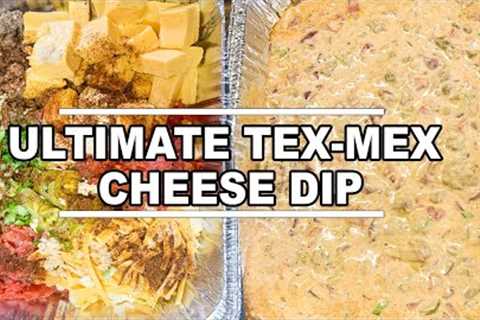 ULTIMATE TEX-MEX CHEESE DIP APPETIZER