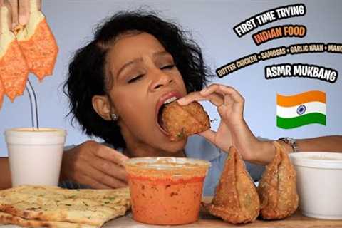 ASMR FIRST TIME TRYING INDIAN FOOD - MUKBANG - BUTTER CHICKEN - SAMOSA - GARLIC NAAN - MANGO LASSI