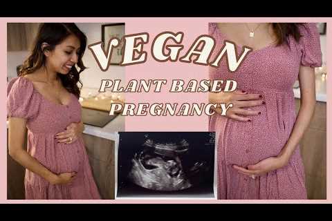 PLANT BASED PREGNANCY – supplements, 1st Trimester Recap, Vegan Pregnancy