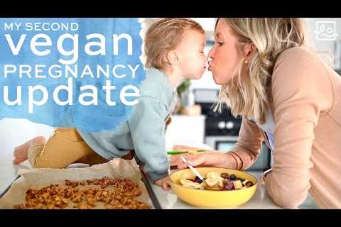 What I Eat 2nd Vegan Pregnancy: Recipes, Supplements, Fitness, Cravings & More!