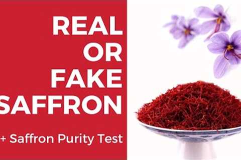 How To Tell Real Saffron From Fake | Saffron Purity Test (2019)