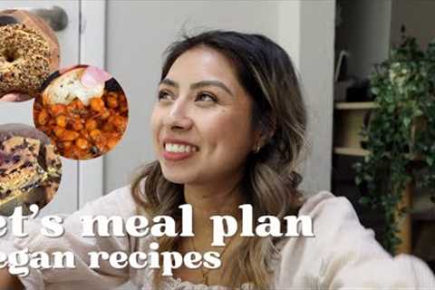 Weekly Meal Planning / Easy Vegan Recipes
