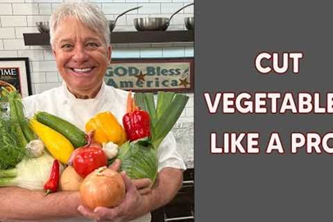 How To Cut The Most Common Vegetables | Chef Jean-Pierre