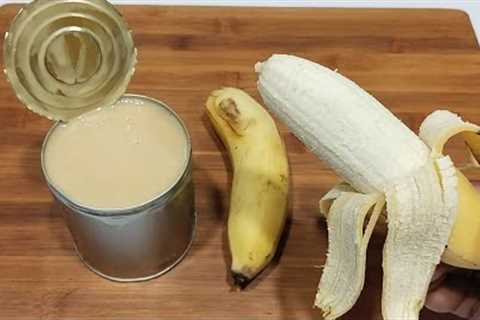 Mix 2-Bananas with condensed milk in just 5-minutes! most delicious banana recipe I have ever tasted