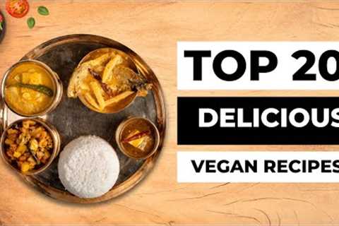 20 Delicious Vegan Recipes You Need to Try Today!