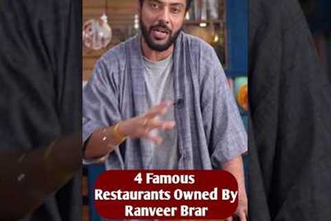 4 Famous Restaurant Owned By Ranveer Brar #shorts