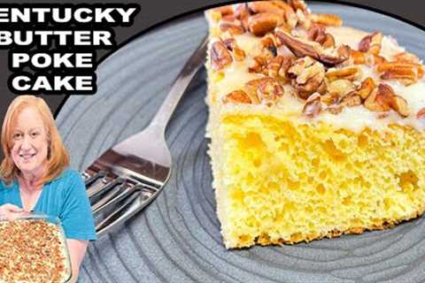 KENTUCKY BUTTER POKE CAKE, A Box Cake Mix Recipe