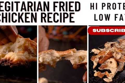 Vegiterian Fried Chicken Recipe At Home | Hi Protien | @mastercheffy#vegan