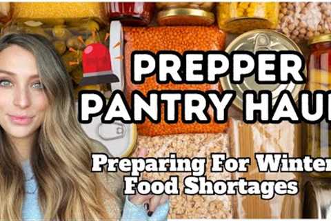 Prepper Pantry Haul | Preparing For Winter Food Shortages | No Fear Prepping