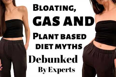 Bloating + Gas + How to Improve Gut Health on a Vegan Diet