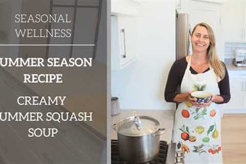 Creamy Summer Squash Soup Cooking Demo