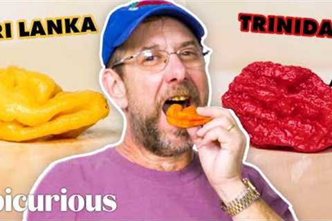 Pepper Master Tastes The Hottest Peppers From 11 Countries | Epicurious