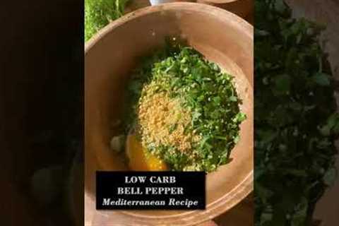 Low Carb Bell Pepper | Mediterranean Recipe | How to Make Low Carb Stuffed Peppers!