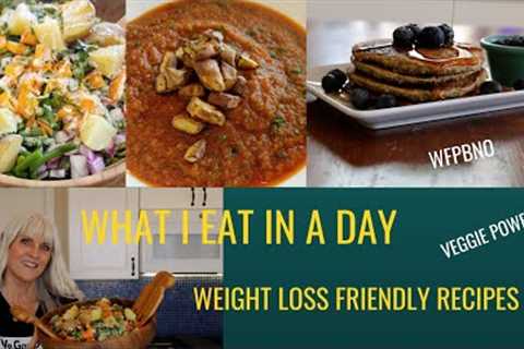 Full Day of WFPBNO Eating for Weight Loss