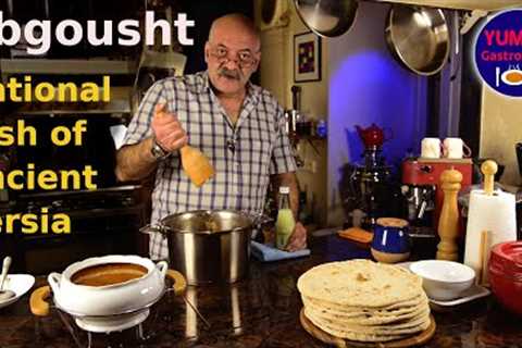 Persia''s most delicious national dish: Abgousht! Ancient Lamb stew''s most authentic master recipe