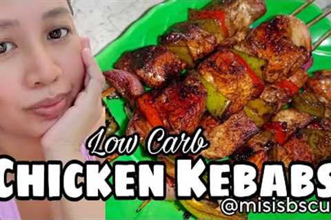 Chicken Kebabs - Low Carb/LC/Keto Easy Recipe Philippines - Misis B''s Cube 🇵🇭