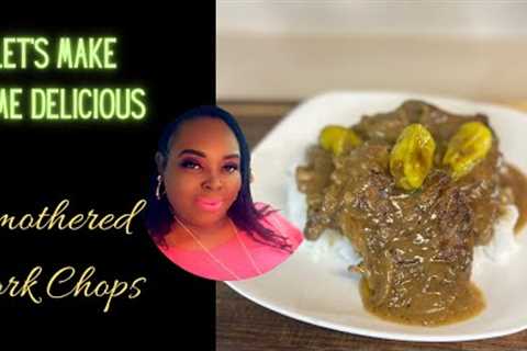 Delicious Smothered  Pork Chops#food #recipe #cooking #video #howto #foodlover #foodie #cookwithme