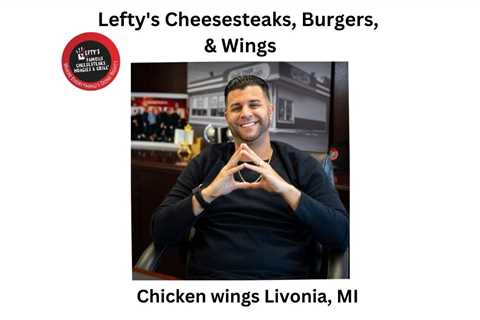 Chicken wings Livonia, MI - Lefty's Cheesesteaks, Burgers, & Wings