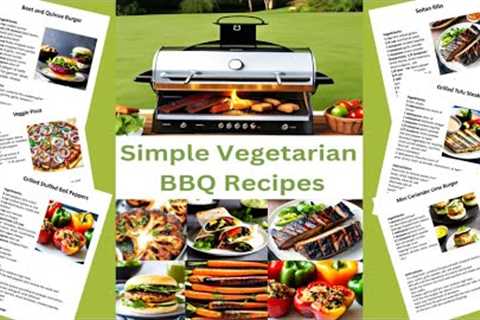 Simple Vegetarian BBQ Recipes