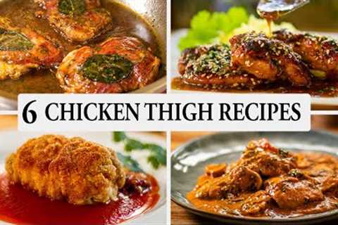 6 Insanely Delicious Chicken Thigh Recipes, You Have to Cook!