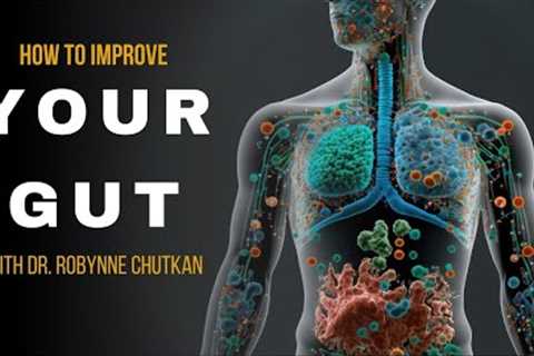 Improve Your Gut Health with Dr. Robynne Chutkan | Are You Ready with Joanne Molinaro EP 61