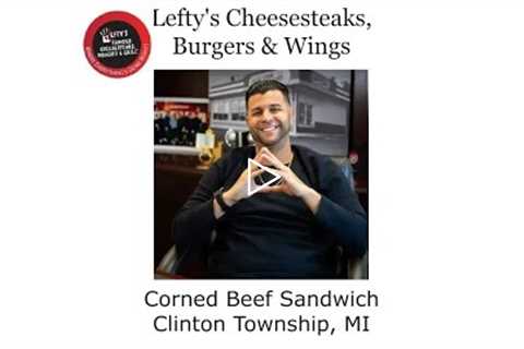 Corned Beef Sandwich Clinton Township, MI - Lefty's Cheesesteaks, Burgers, Wings