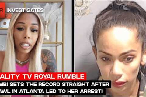Bambi Sets The Record Straight After A Brawl In Atlanta Led To Her Arrest | TSR Investigates