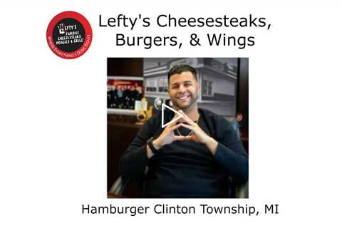 Hamburger Clinton Township, MI - Lefty's Cheesesteaks, Burgers, & Wings