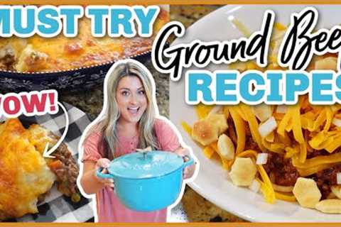 Ground Beef Recipes You HAVEN''T tried!! | I CAN''T WAIT TO MAKE THESE AGAIN!