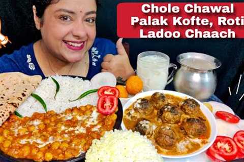 EATING CHOLE CHAWAL, PALAK KOFTE, ROTI, LADOO, CHAACH | Indian Veg Food Mukbang