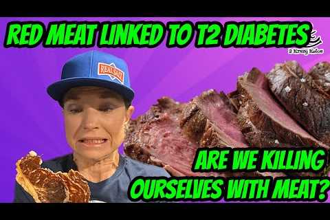 Does red meat cause type 2 diabetes?