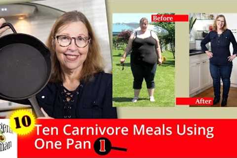 10 Carnivore Meals that I Eat to Lose Weight |  Simple One Pan Meals for Carnivore Diet