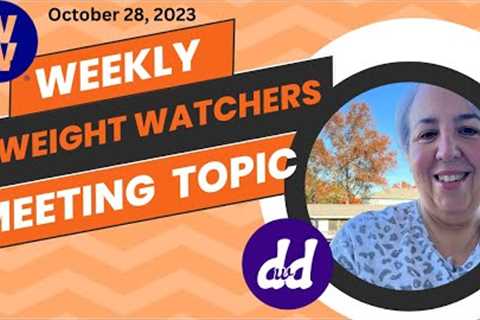 Weight Watchers Weekly Meeting Topic | Is your way of eating sustainable | CHANGES I''M MAKING