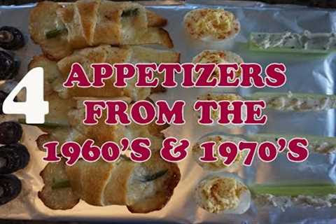 4 Appetizers from the 60''s and 70''s
