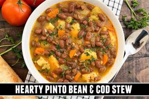 Hearty Pinto Bean & Cod Stew | EASY & Delicious 40 Minute Recipe