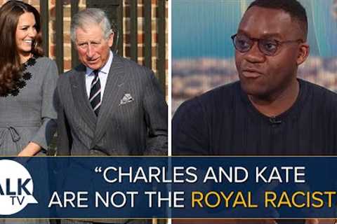 “King Charles And Kate Middleton Are NOT The Royal Racists In Question” According To Royal Insiders