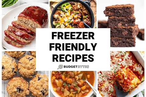 Freezer Friendly Recipes